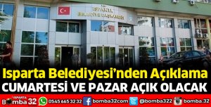 CUMARTESİ VE PAZAR GÜNÜ AÇIK OLACAK