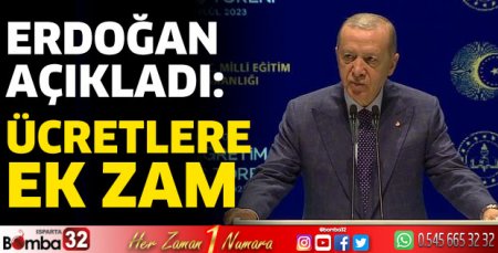 Cumhurbaşkanı Erdoğan açıkladı: Ücretlere ek zam
