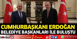 Cumhurbaşkanı Erdoğan Belediye Başkanları ile buluştu