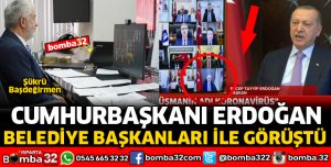 CUMHURBAŞKANI ERDOĞAN BELEDİYE BAŞKANLARINA SESLENDİ