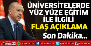 CUMHURBAŞKANI ERDOĞAN'DAN YÜZ YÜZE EĞİTİM AÇIKLAMASI