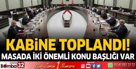 Cumhurbaşkanlığı Kabinesi toplandı