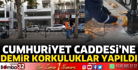 Cumhuriyet Caddesi’ne demir korkuluklar yapıldı 