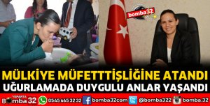 CUMHURİYET TARİHİNİN İKİNCİ KADIN MÜLKİYE MÜFETTİŞİ ISPARTA'DAN