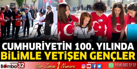 Cumhuriyet’in 100’ncü yılında bilimle yetişen gençler