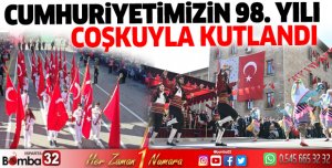 Cumhuriyetimizin 98’nci Yılı Coşkuyla Kutlandı