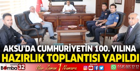 Cumhuriyetin 100. Yılına hazırlık toplantısı yapıldı