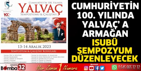 Cumhuriyetin 100. yılında Yalvaç'a armağan