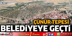 Çünür tepesi belediyeye geçti