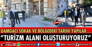 DAMGACI SOKAKTA İNCELEMELERDE BULUNDU