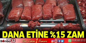 Dana Etine Yüzde 15 Zam