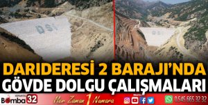 Darıderesi 2 Barajı’nda gövde dolgu çalışmaları tamamlandı
