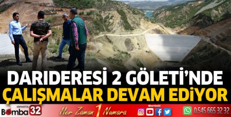 Darıderesi 2 Göleti'nde çalışmalar sürüyor