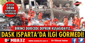 DASK ISPARTA'DA İLGİ GÖRMEDİ