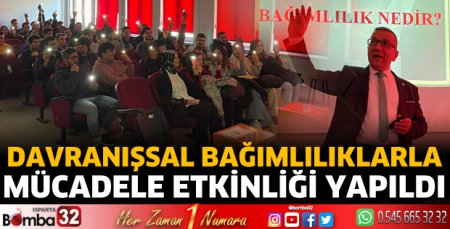 Davranışsal Bağımlılıklarla Mücadele etkinliği yapıldı