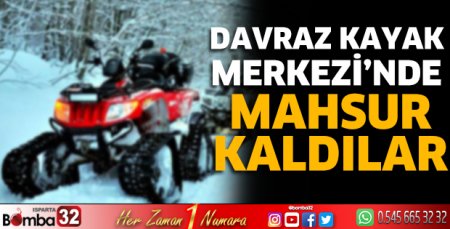 Davraz Kayak Merkezi’nde mahsur kaldılar