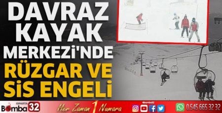 Davraz Kayak Merkezi'nde rüzgar ve sis engeli