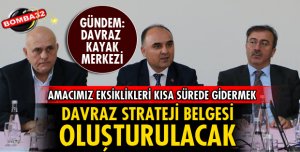 DAVRAZ TURİZM MERKEZİ TOPLANTISI YAPILDI