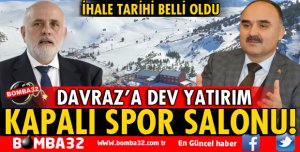 DAVRAZ'A KAPALI SPOR SALONU İÇİN İHALE TARİHİ BELLİ OLDU