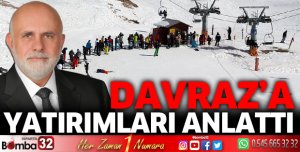 Davraz'a yatırımları anlattı
