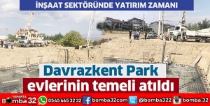 DAVRAZKENT PARK EVLERİNİN TEMELİ ATILDI