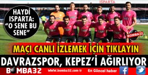 DAVRAZSPOR EVİNDE KEPEZ'İ AĞIRLIYOR