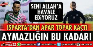 DAVRAZSPOR FUTBOLCUSU DURMUŞ GÖNÜL ISPARTADAN KAÇTI