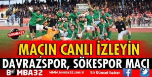DAVRAZSPOR SÖKESPOR MAÇI CANLI İZLEYİN