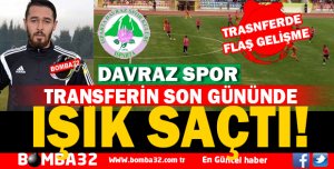 DAVRAZSPOR STOPERE IŞIK SAÇTI !