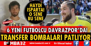 DAVRZASPOR'DA TRANSFER BOMBALARI