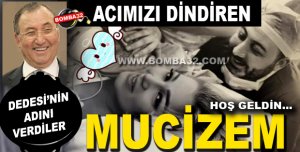 Dedesinin Adını Verdiler
