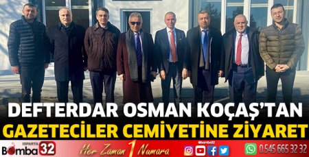 Defterdar Koçaş'tan Gazeteciler Cemiyetine ziyaret