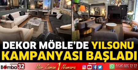 Dekor Möble’de yılsonu kampanyası başladı