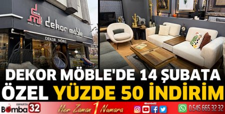 Dekor Möble'de 14 Şubata özel yüzde 50 indirim