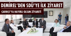 DEMİREL AİLESİ SDÜ'DE!