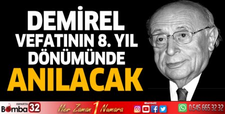 Demirel vefat yıl dönümünde anılacak