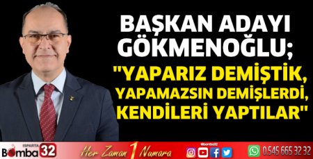 Demiştik, yapamazsın demişlerdi, kendileri yaptılar