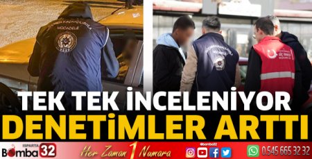 Denetimler arttı