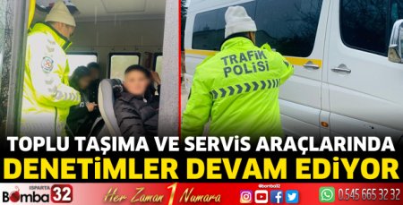 Denetimler devam ediyor