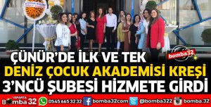 DENİZ ÇOCUK AKADEMİSİ KREŞİ ÇÜNÜR'DE