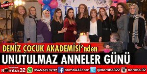 DENİZ ÇOCUK AKADEMİSİNDE ÇOK ÖZEL ANNELER GÜNÜ 