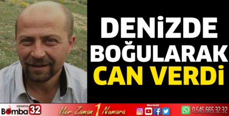 Denizde boğularak can verdi