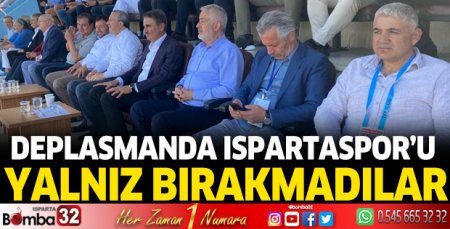 Deplasmanda Ispartaspor’u yalnız bırakmadılar