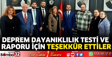Deprem dayanıklılık testi ve raporu için teşekkür ettiler