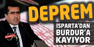 Deprem Isparta'dan Burdur'a Kayıyor