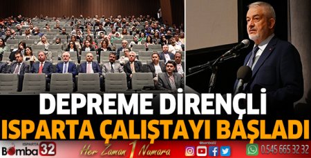 Depreme Dirençli Isparta Çalıştayı başladı