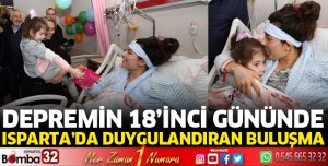 Depremin 18’inci gününde Isparta’da duygulandıran buluşma