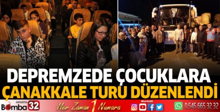 Depremzede çocuklara Çanakkale turu