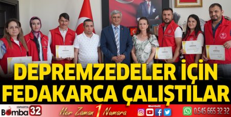 Depremzedeler için fedakarca çalıştılar
