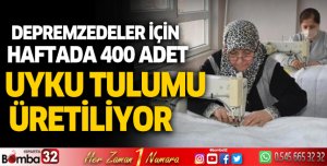 Depremzedeler için haftada 400 adet uyku tulumu üretiliyor